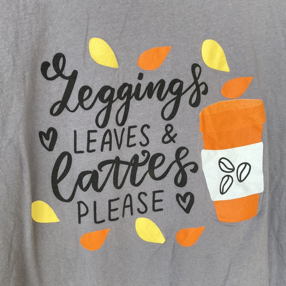 Women’s large fall autumn latte T-shirt and leggings leaves and lattes please